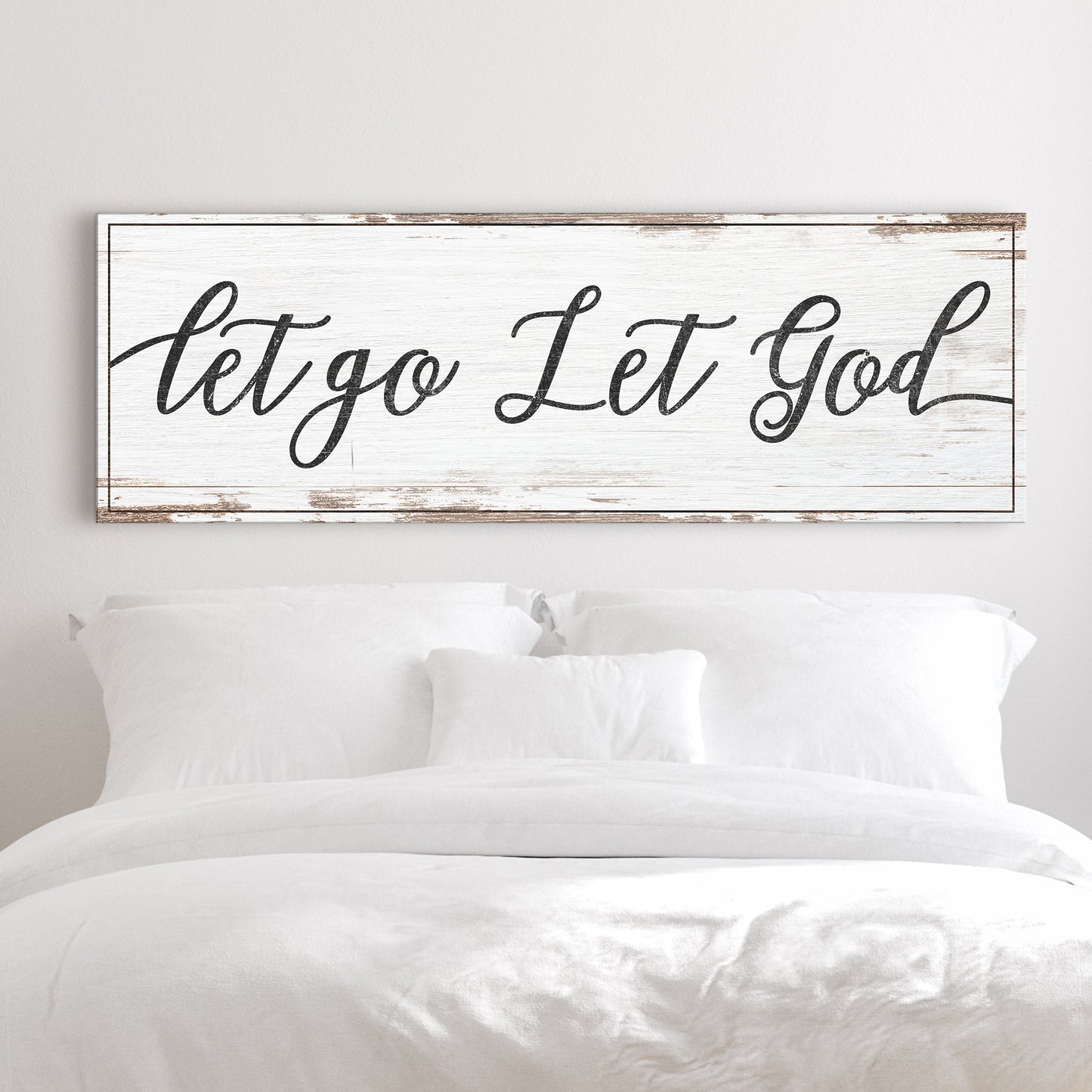 Let Go Let God Faith Sign IV - Image by Tailored Canvases