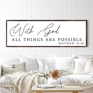 With God All Things Are Possible Faith Sign III