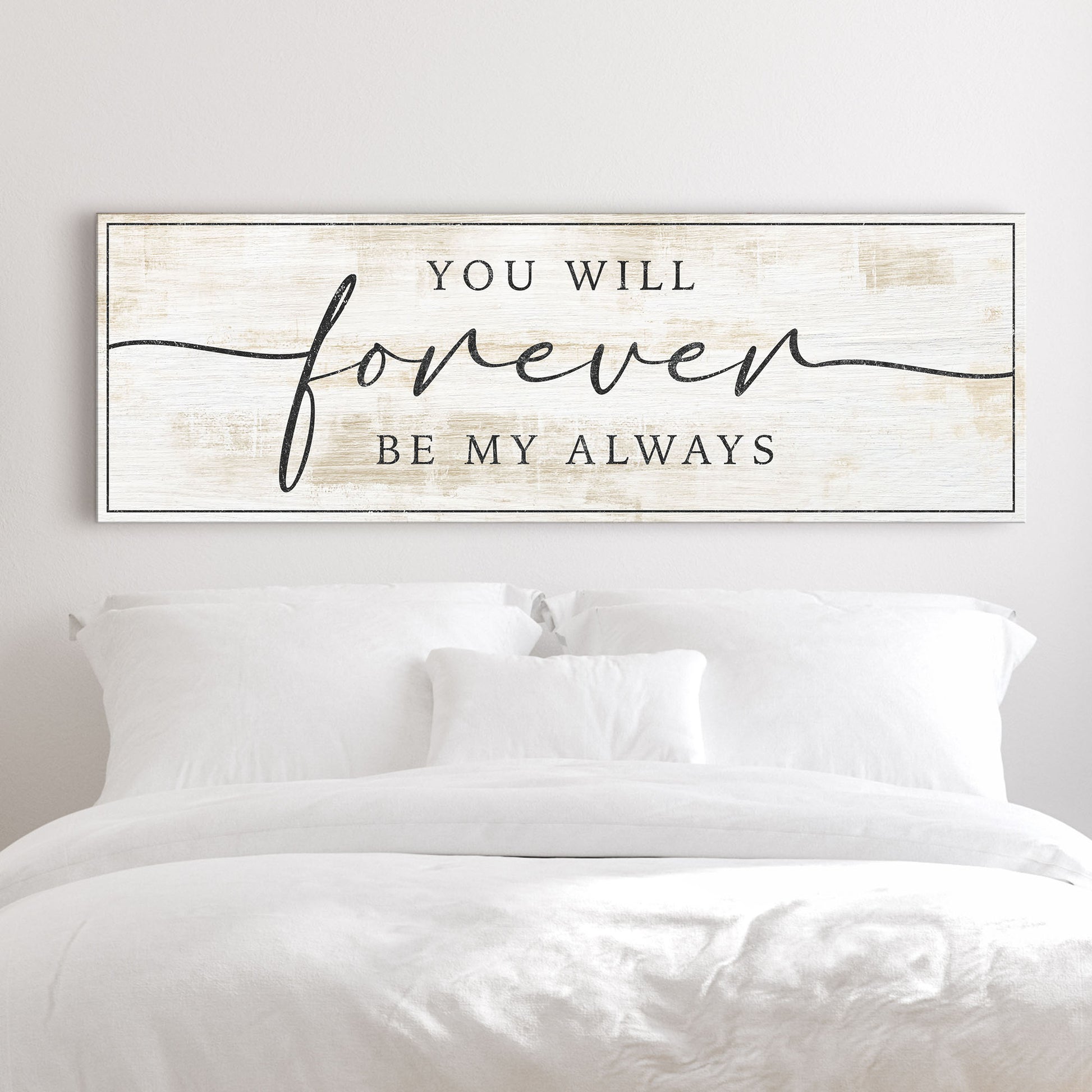 Forever Be My Always Sign III - Image by Tailored Canvases