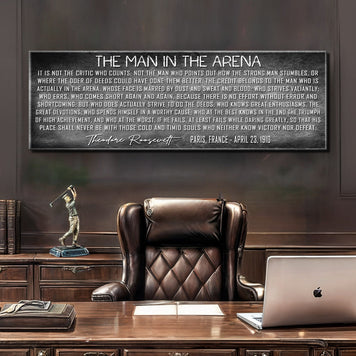 The Man In The Arena Sign VII