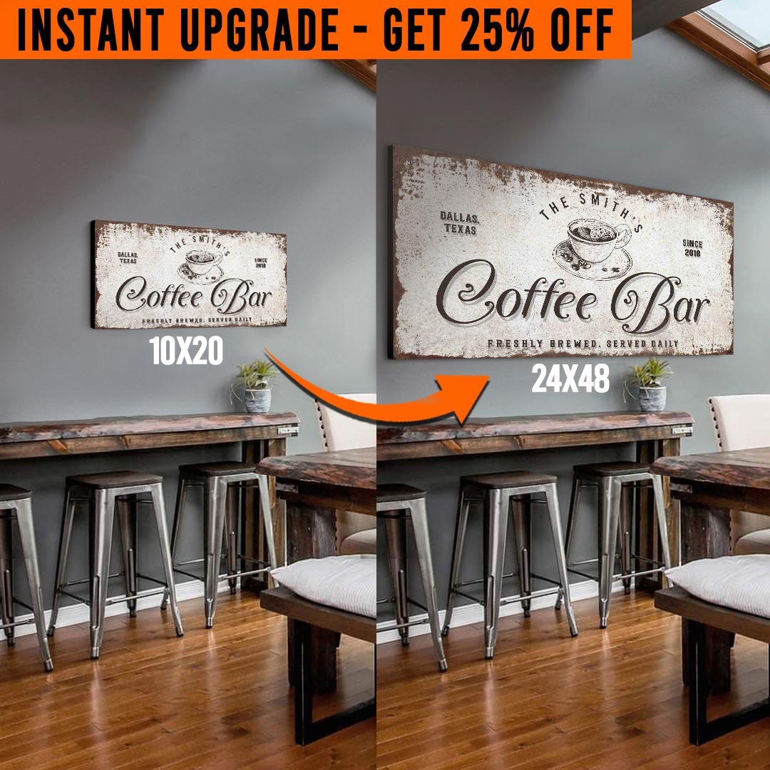 Upgrade Your 'Coffee Bar' (Style 1) Canvas To 24x48 Inches