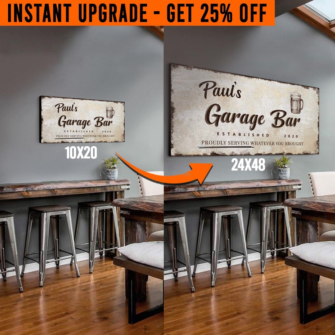 Upgrade Your 'Garage Bar' (Style 3) Canvas To 24x48 Inches