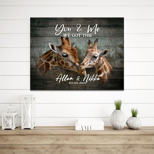 We Got This Couple Giraffe Sign - Image by Tailored Canvases