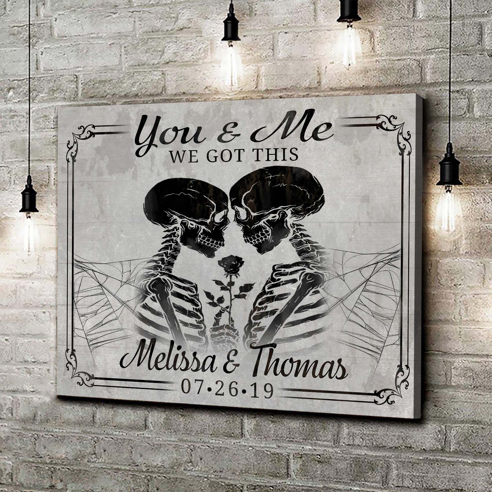 We Got This Skeleton Couple Sign II Style 3 - Image by Tailored Canvases