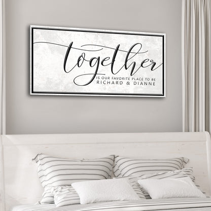 Together is our Favorite Place Sign Style 1 - Image by Tailored Canvases