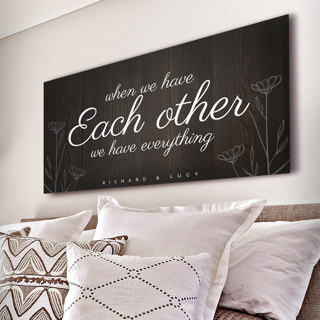 Each Other Sign | Customizable Canvas by Tailored Canvases