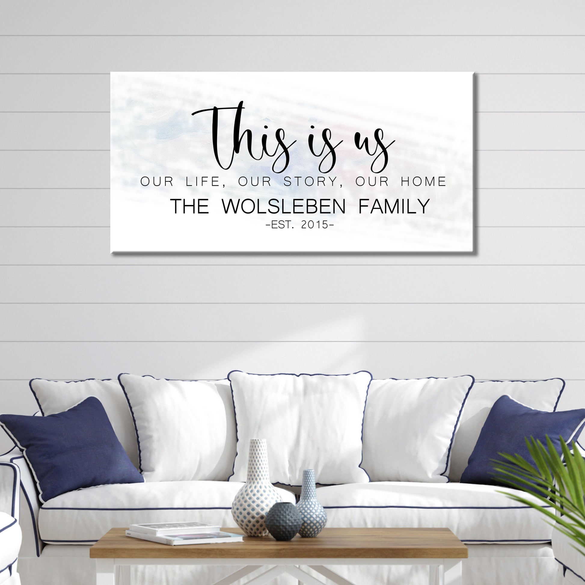 This Is Us Our life Our Story Sign Style 1 - Image by Tailored Canvases