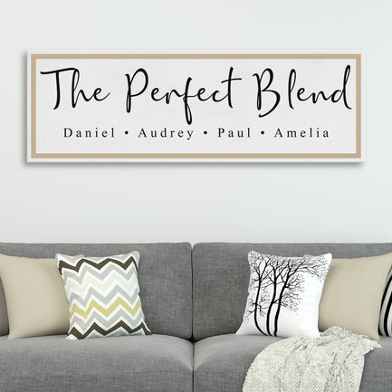 The Perfect Blend Sign II - Image by Tailored Canvases
