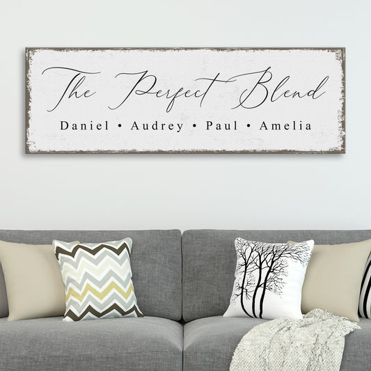 The Perfect Blend Sign II Info Style 3 - Image by Tailored Canvases