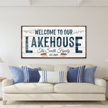 Welcome To Our Lakehouse Sign