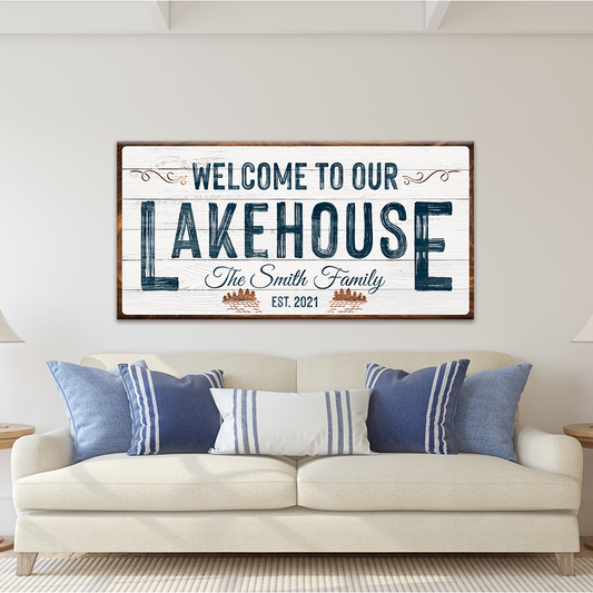 Welcome to our Lakehouse Sign - Image by Tailored Canvases