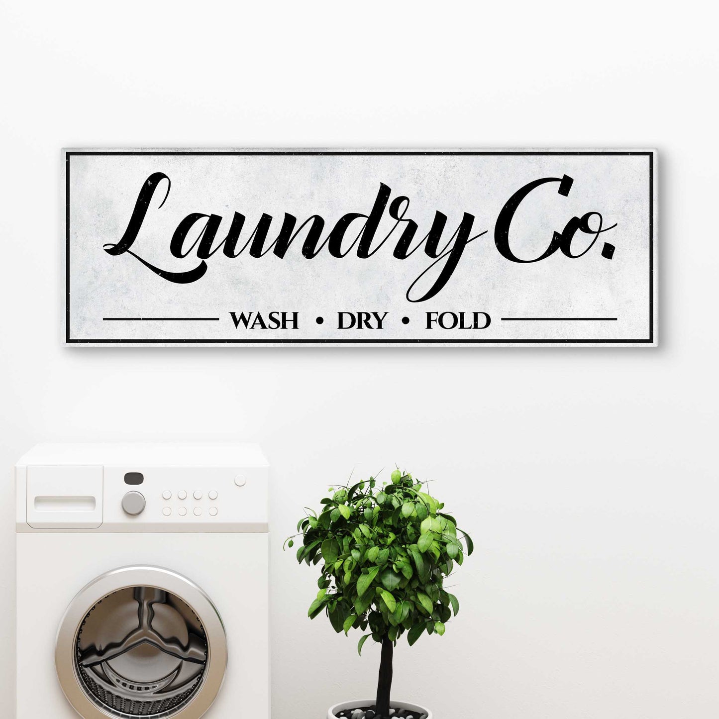 Laundry Co Wash Dry Fold Sign Style 1 - Image by Tailored Canvases