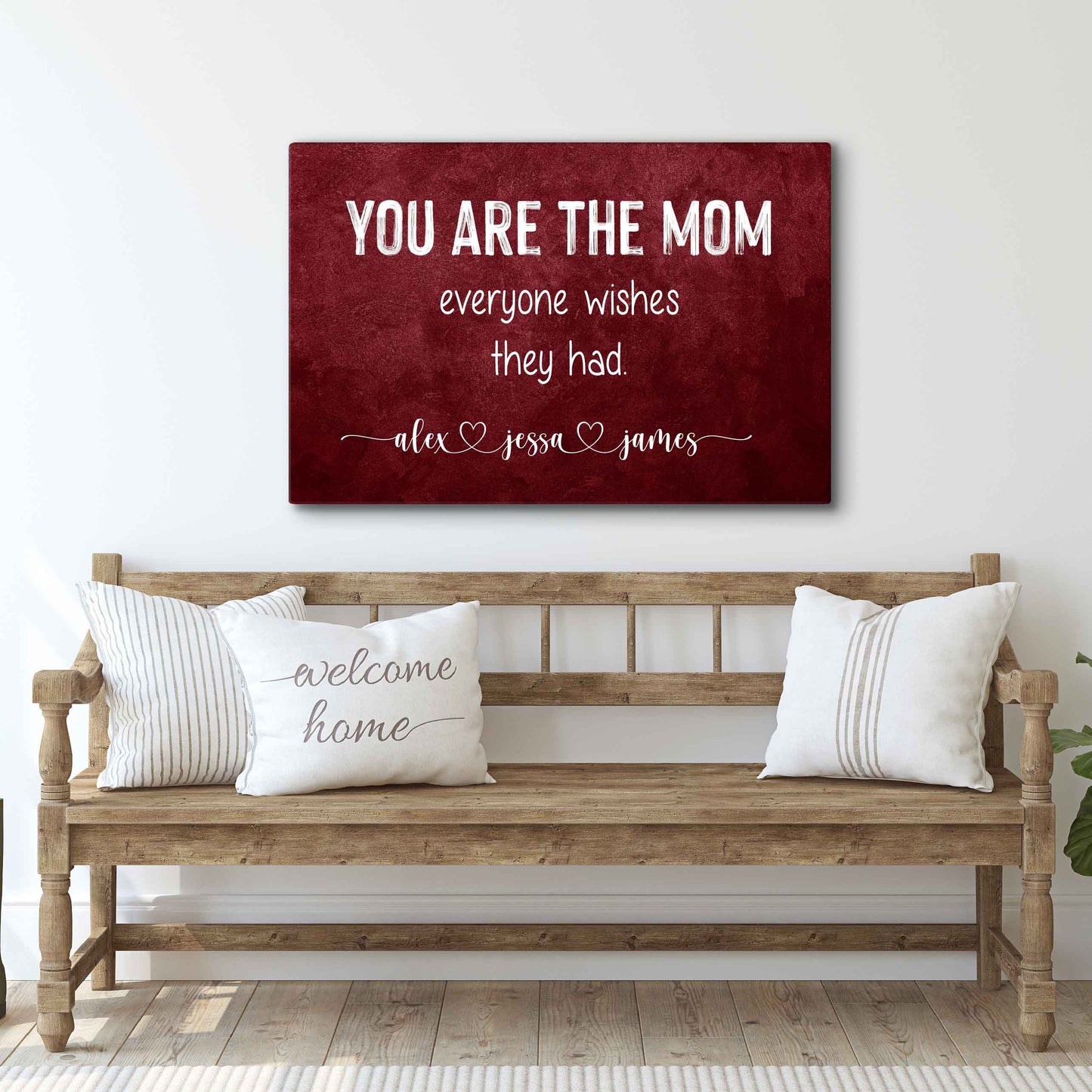 You Are The MOM everyone wishes Sign Style 3 - Image by Tailored Canvases