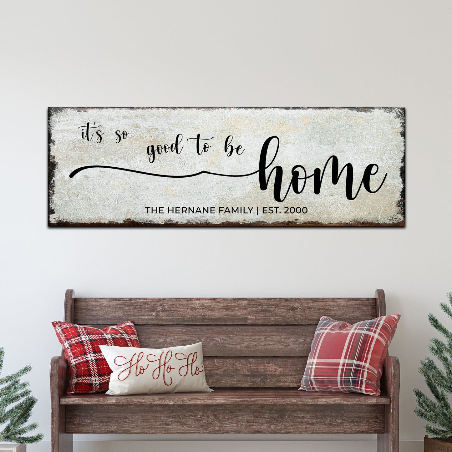 It's So Good To be Home Sign - Image by Tailored Canvases