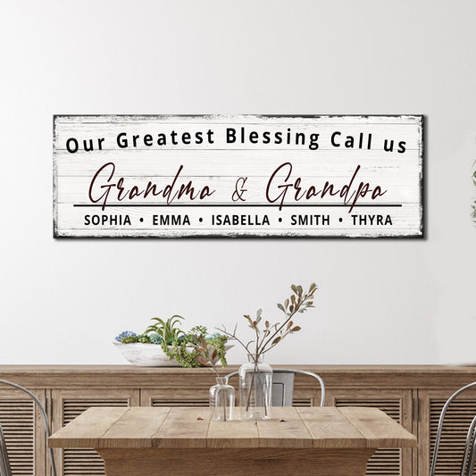 Our Greatest Blessing call us Sign - Image by Tailored Canvases