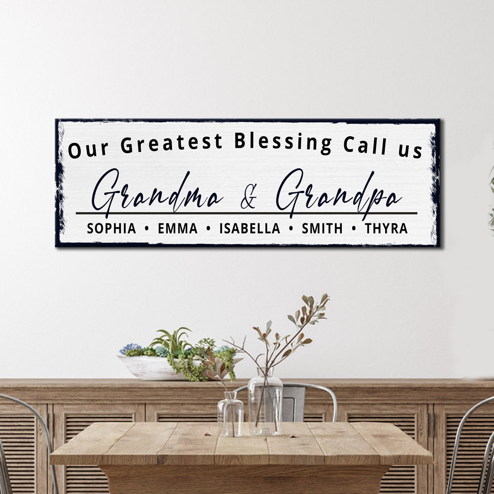 Our Greatest Blessing call us Sign Style 3 - Image by Tailored Canvases