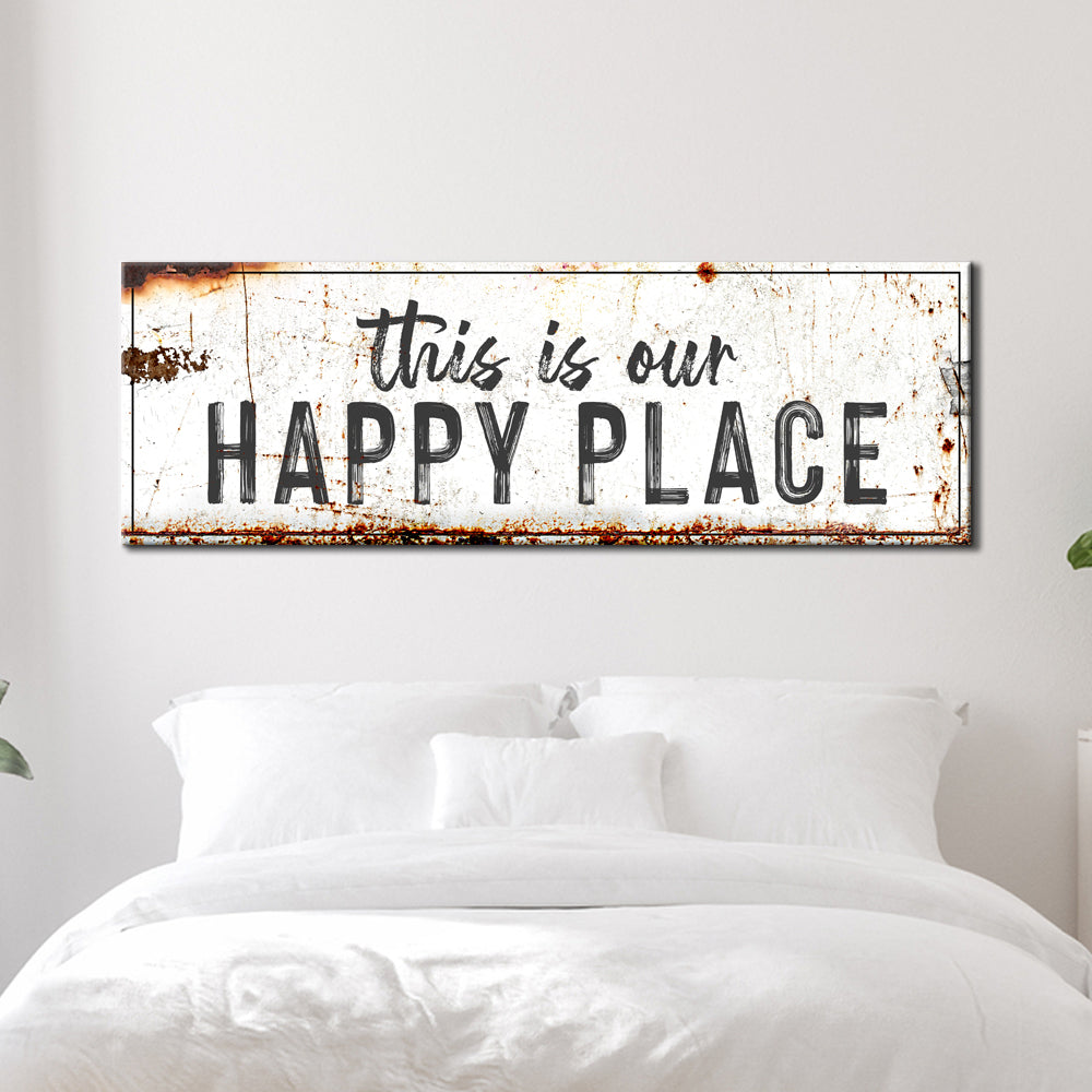 This is Our Happy Place Sign - Image by Tailored Canvases