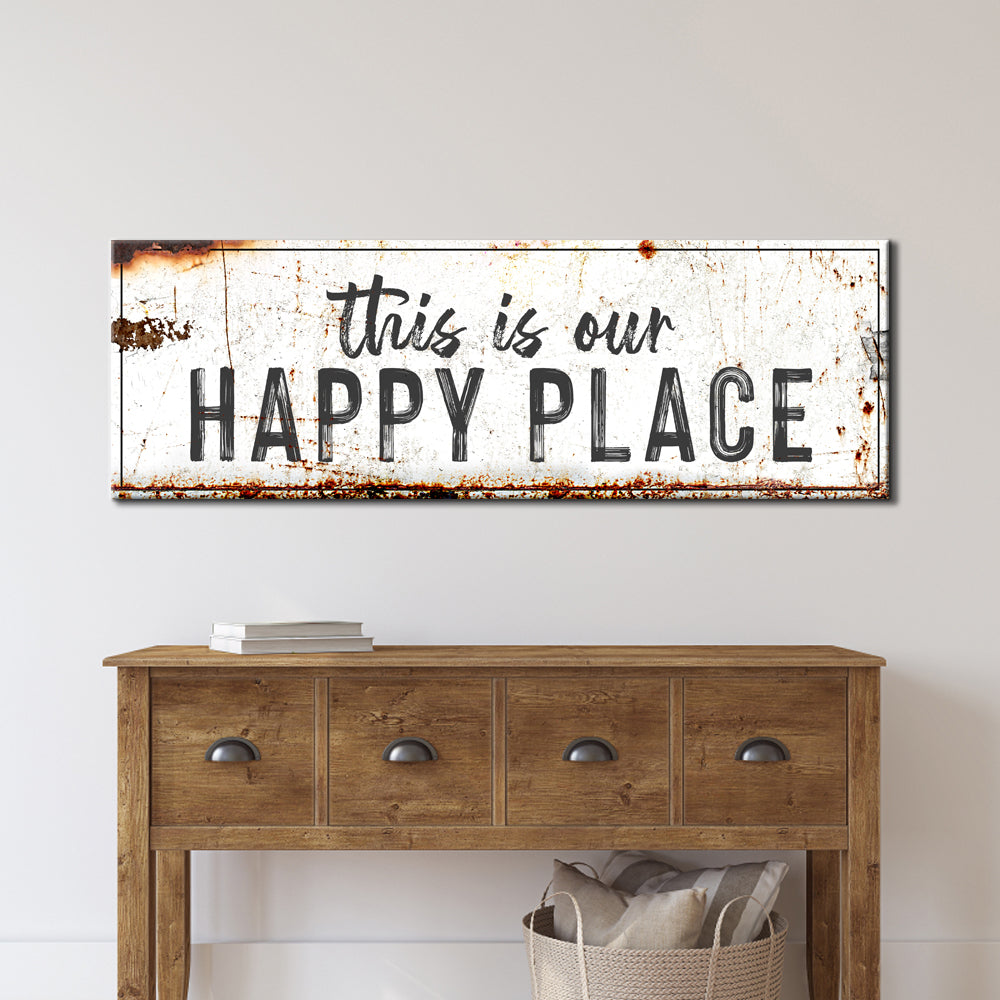 This is Our Happy Place Sign Style 1 - Image by Tailored Canvases
