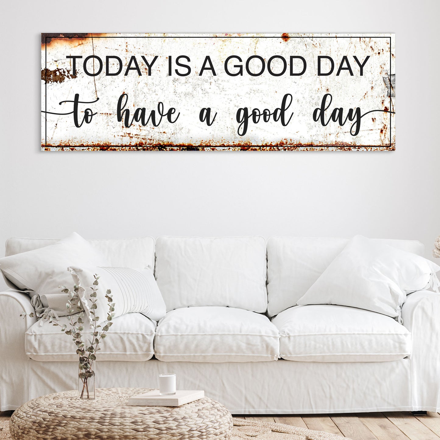 Today is a Good Day Sign II Style 1 - Image by Tailored Canvases