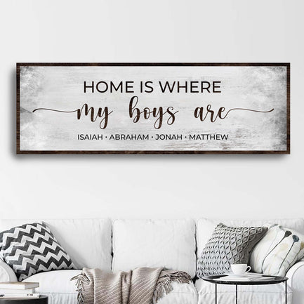 Home is Where My Boys Are Sign II - Image by Tailored Canvases