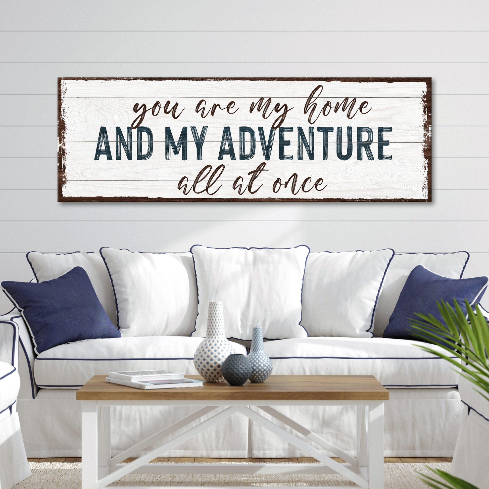 You are My Home and My Adventure Sign III - Image by Tailored Canvases