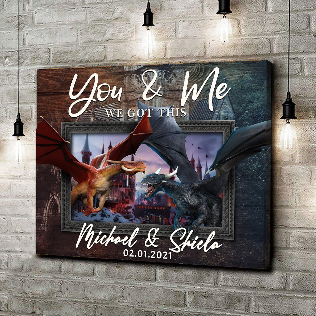 We Got This Couple Dragon Sign - Image by Tailored Canvases