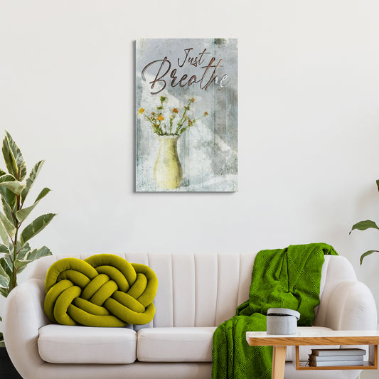 Just Breathe Sign III