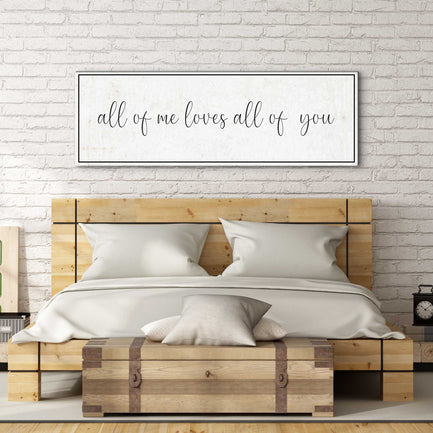 All of Me Loves All of You Canvas Wall Art  II - Image by Tailored Canvases