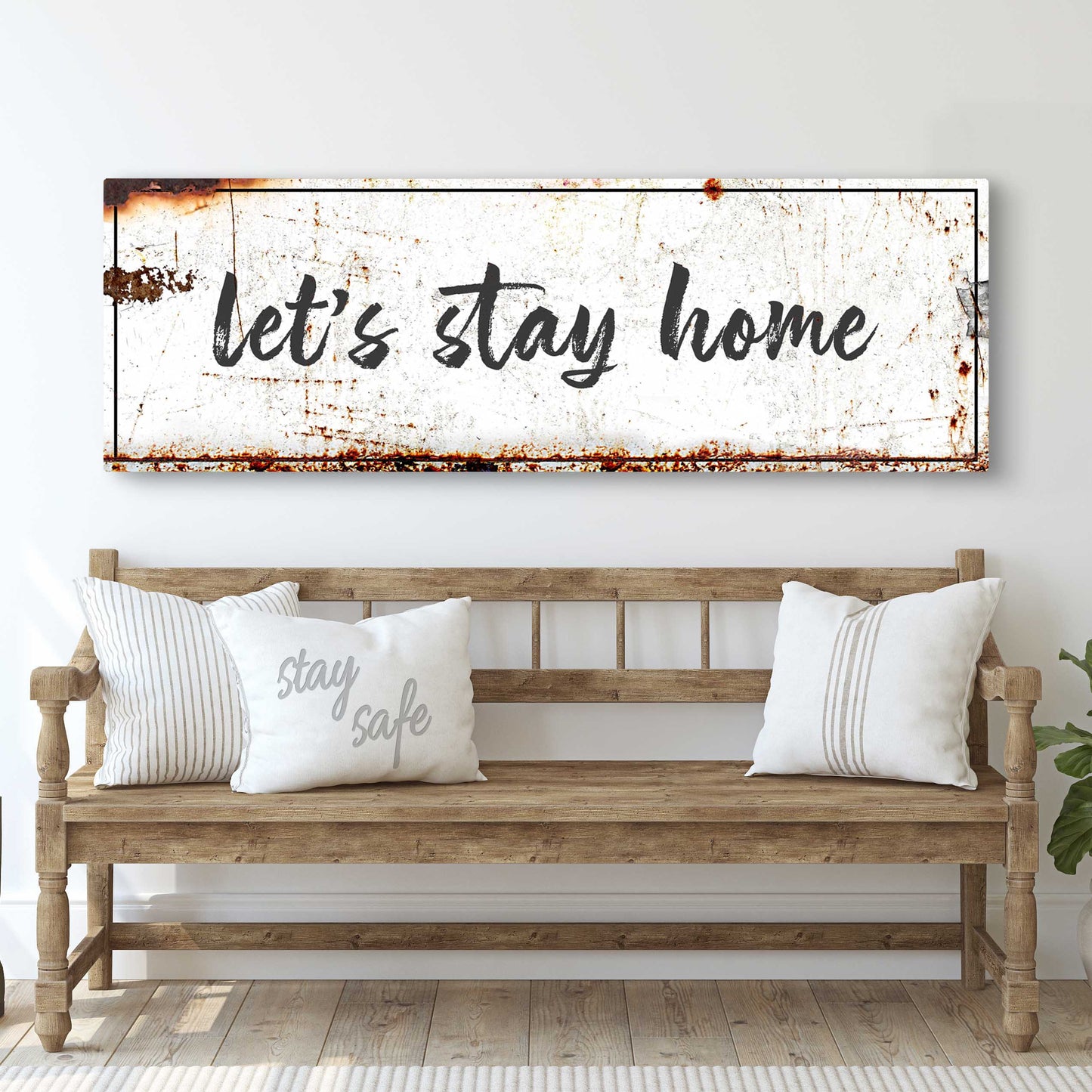 Let's Stay Home Rustic Sign Style 1 - Image by Tailored Canvases