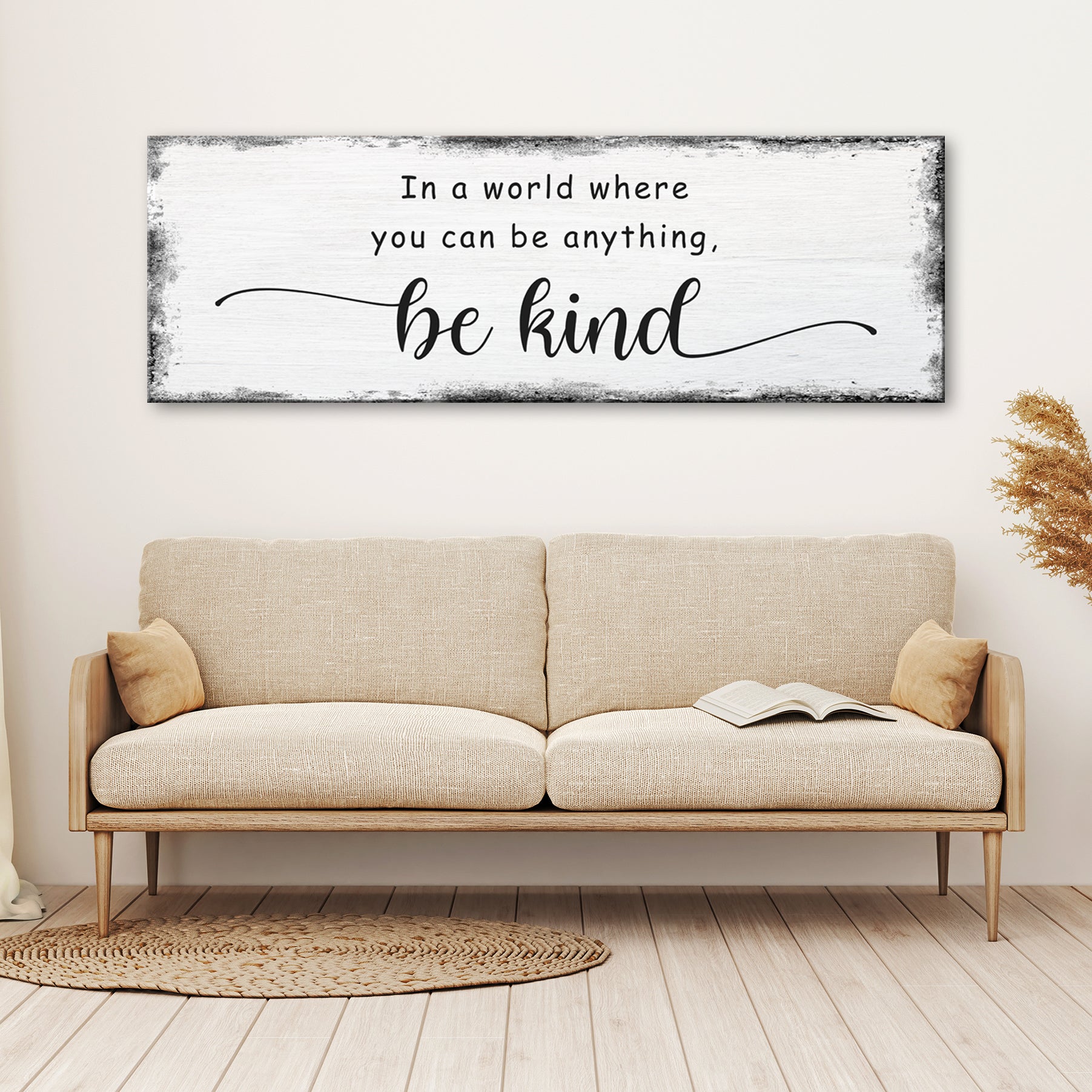 In a world where you can be anything, Be Kind Sign Style 3 - Image by Tailored Canvases
