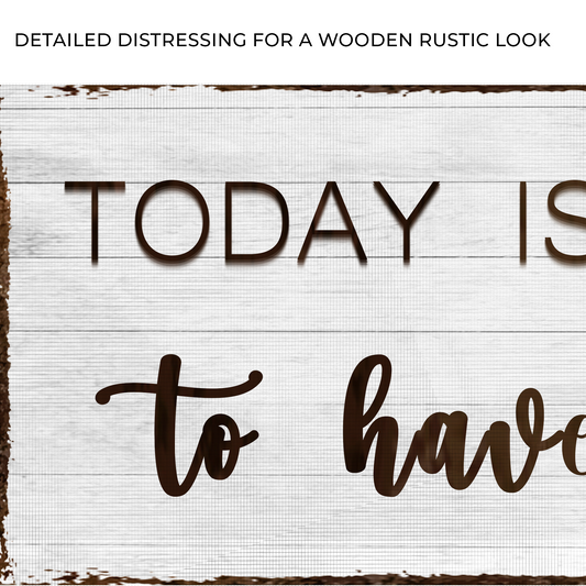 Today is a Good Day Sign Zoom - Image by Tailored Canvases