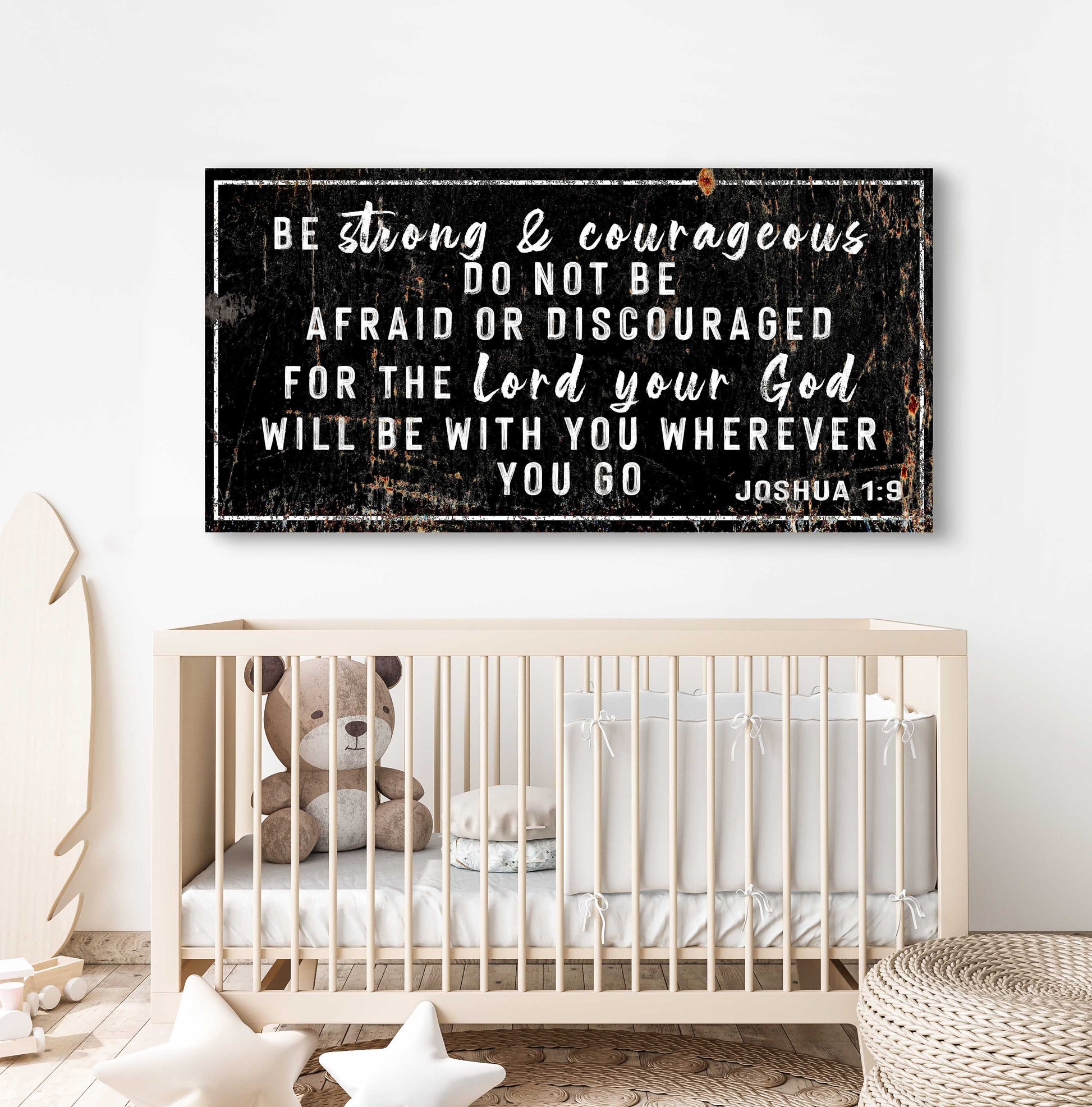 BE STRONG AND COURAGEOUS Sign Style 2 - Image by Tailored Canvases