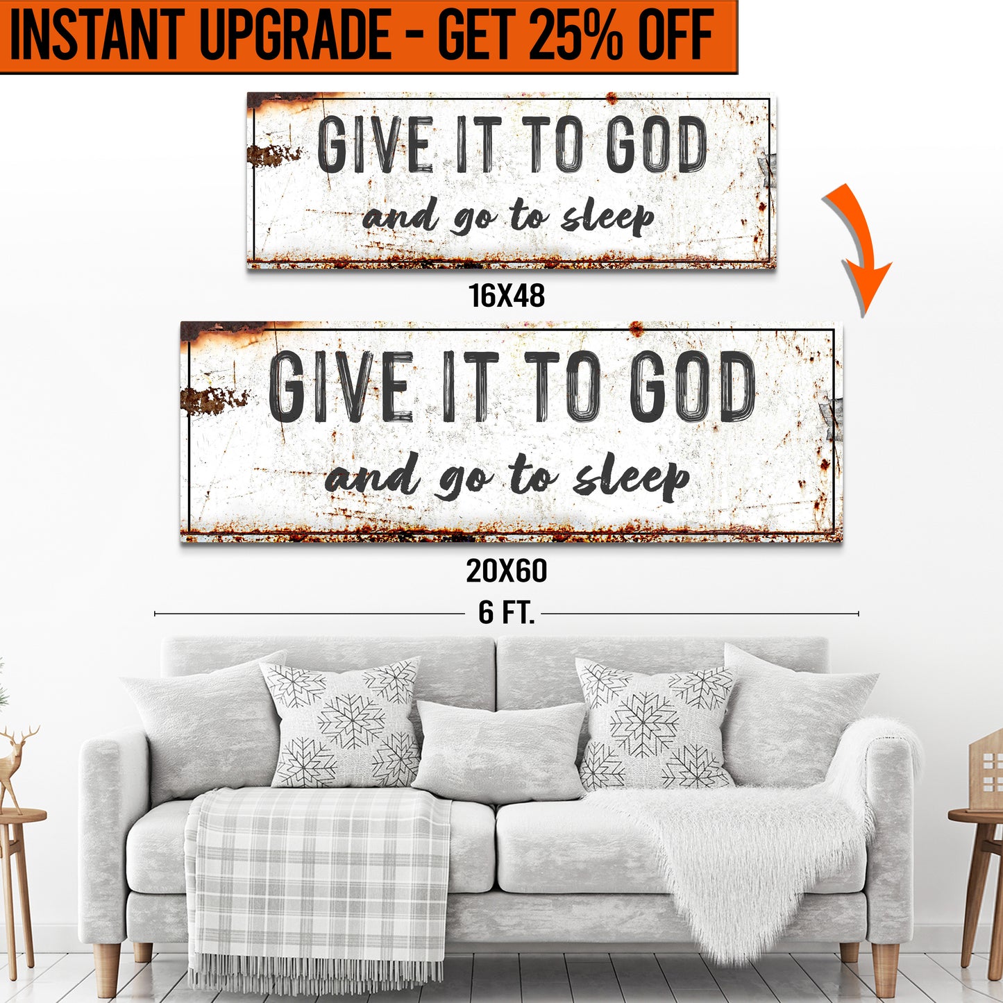 Upgrade Your 16x48 Inches 'Give it to God and Go to Sleep' (Style 1) Canvas To 20x60 Inches