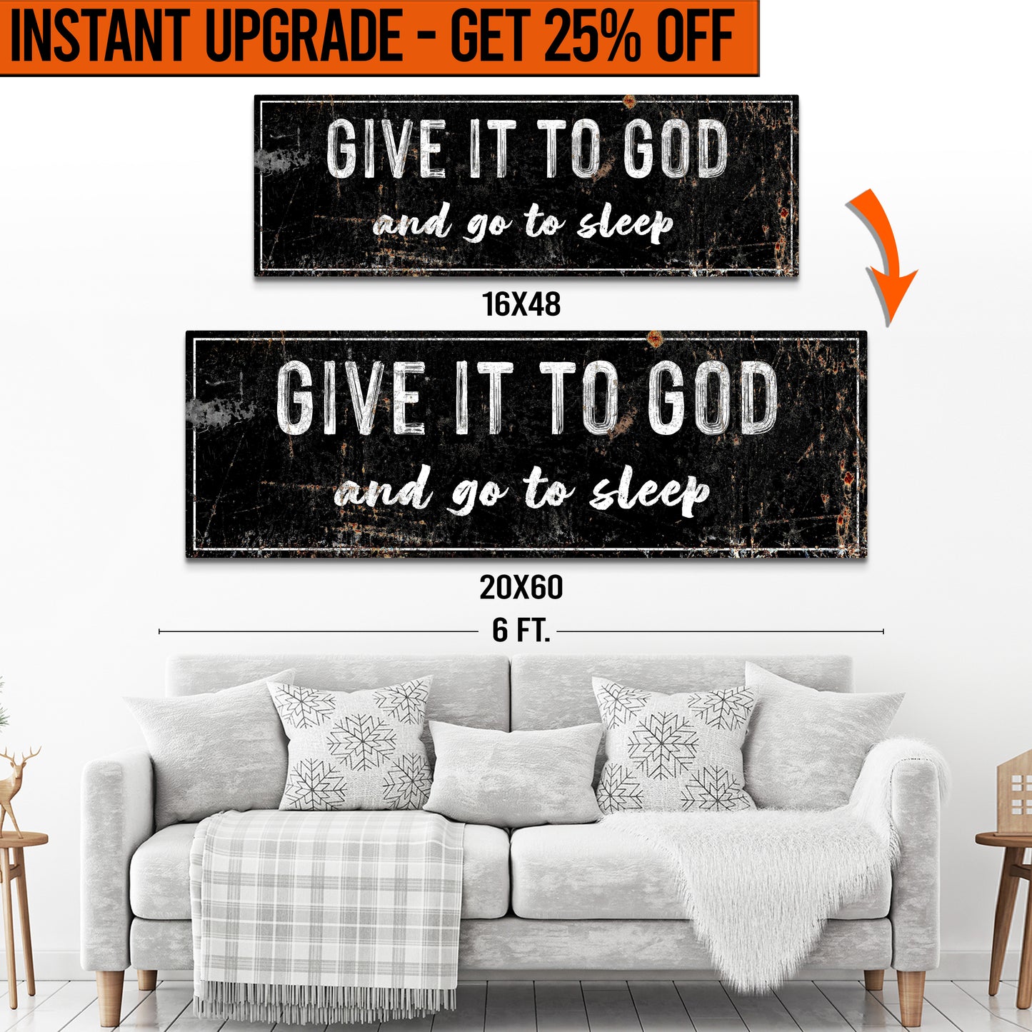 Upgrade Your 16x48 Inches 'Give it to God and Go to Sleep' (Style 2) Canvas To 20x60 Inches
