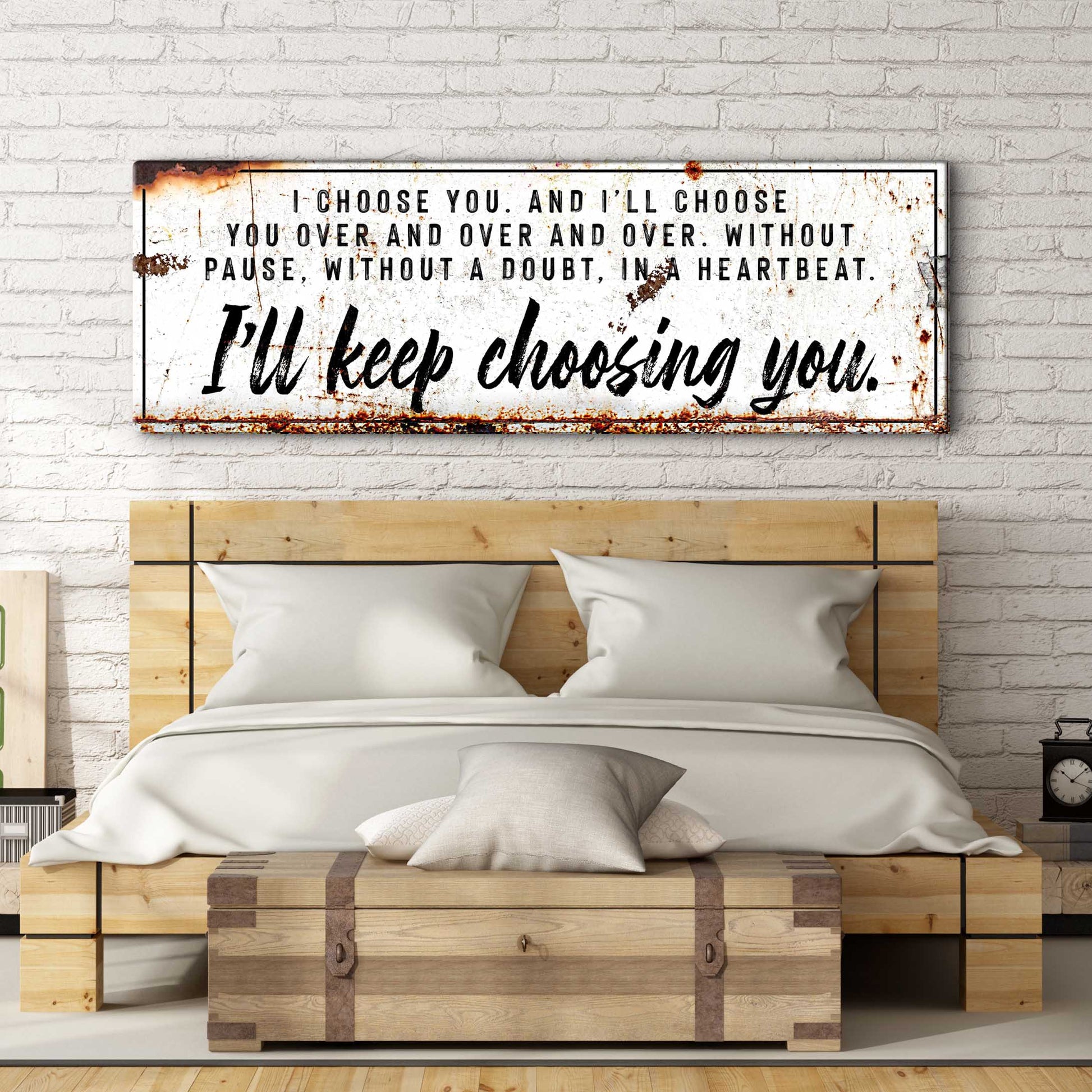 I'll Keep Choosing You Sign Style 1 - Image by Tailored Canvases