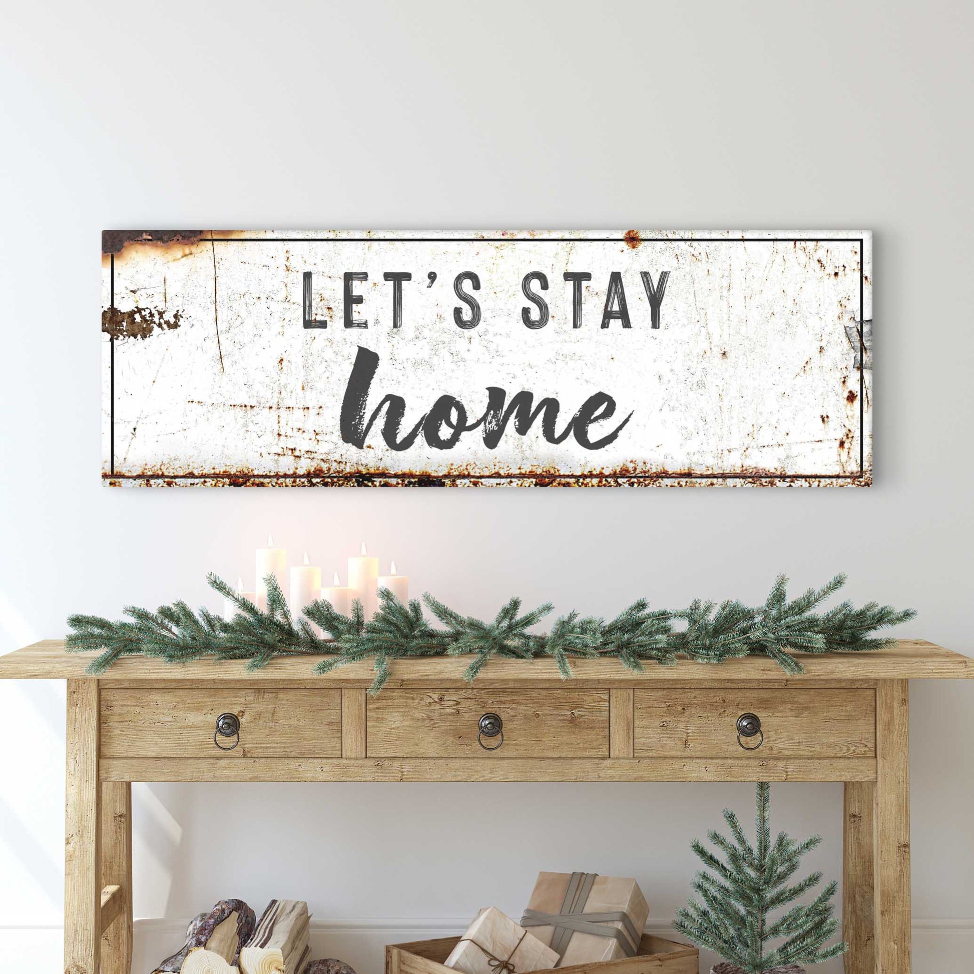 Let's Stay Home Sign Style 1 - Image by Tailored Canvases