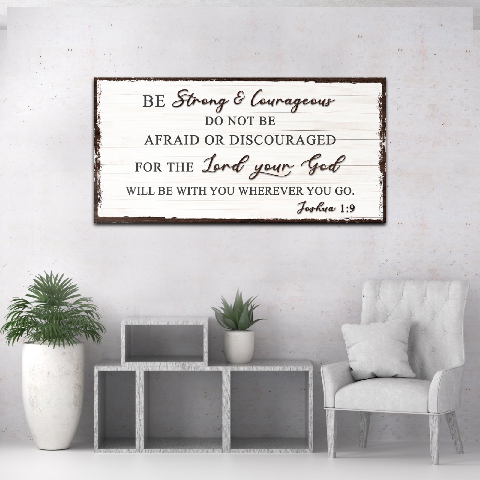 Joshua 1:9 - Do Not Be Afraid Sign - Image by Tailored Canvases