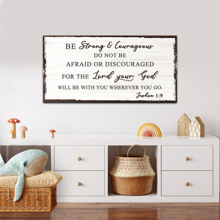 Joshua 1:9 - Do Not Be Afraid Sign - Image by Tailored Canvases