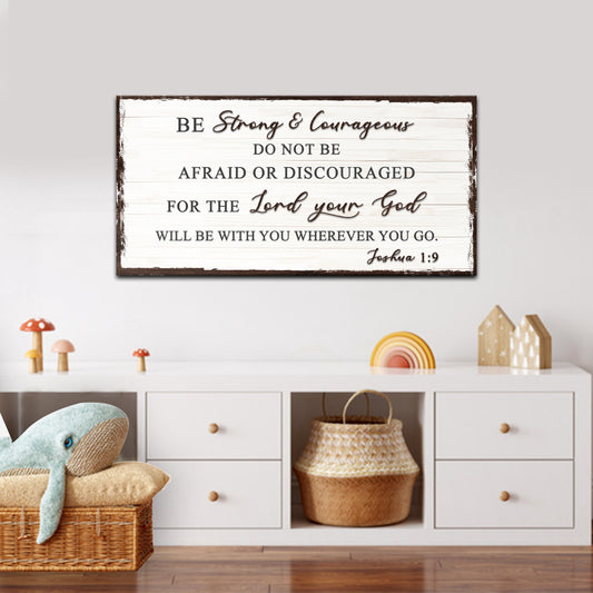 Joshua 1:9 - Do Not Be Afraid Sign - Image by Tailored Canvases