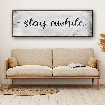 Stay Awhile Sign III - Image by Tailored Canvases