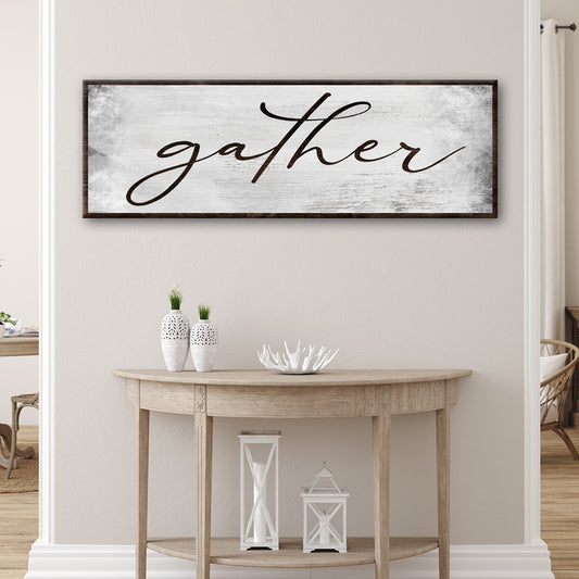 Gather Grunge Sign - Image by Tailored Canvases