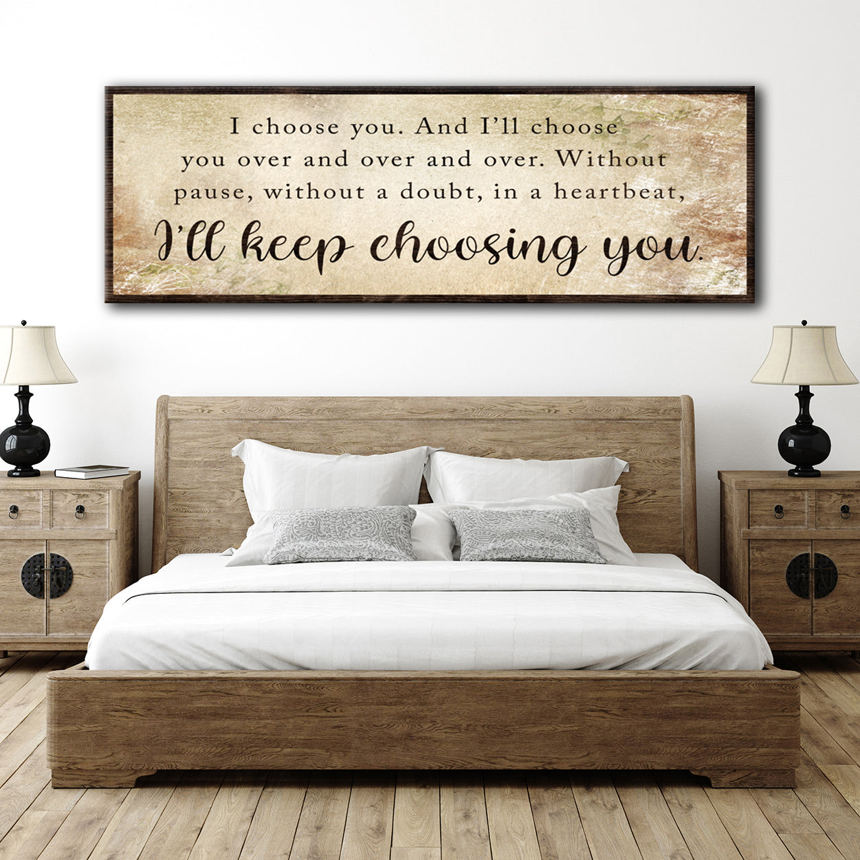 I'll Keep Choosing You Sign II Style 2 - Image by Tailored Canvases