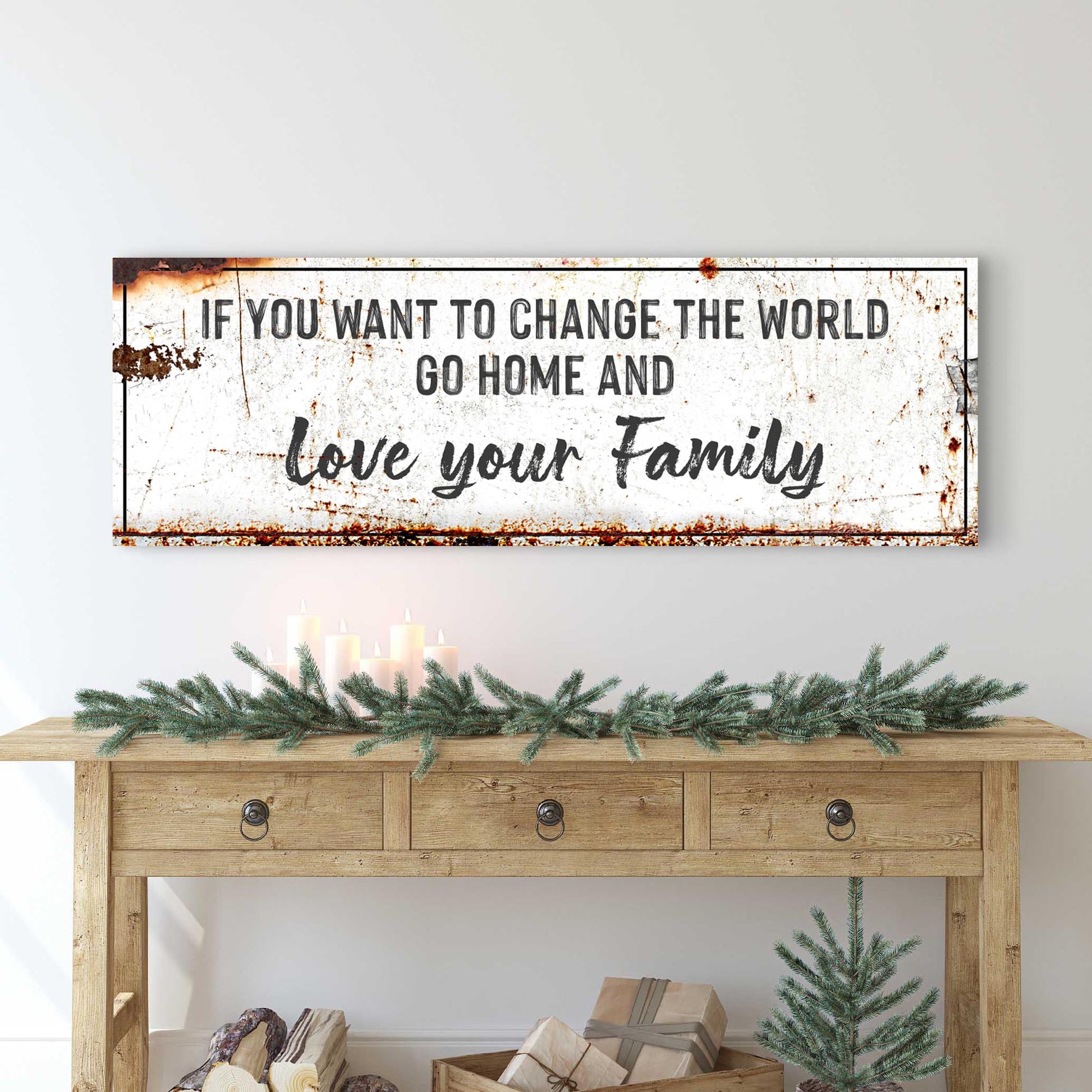 Go Home and Love your Family Sign II - Image by Tailored Canvases