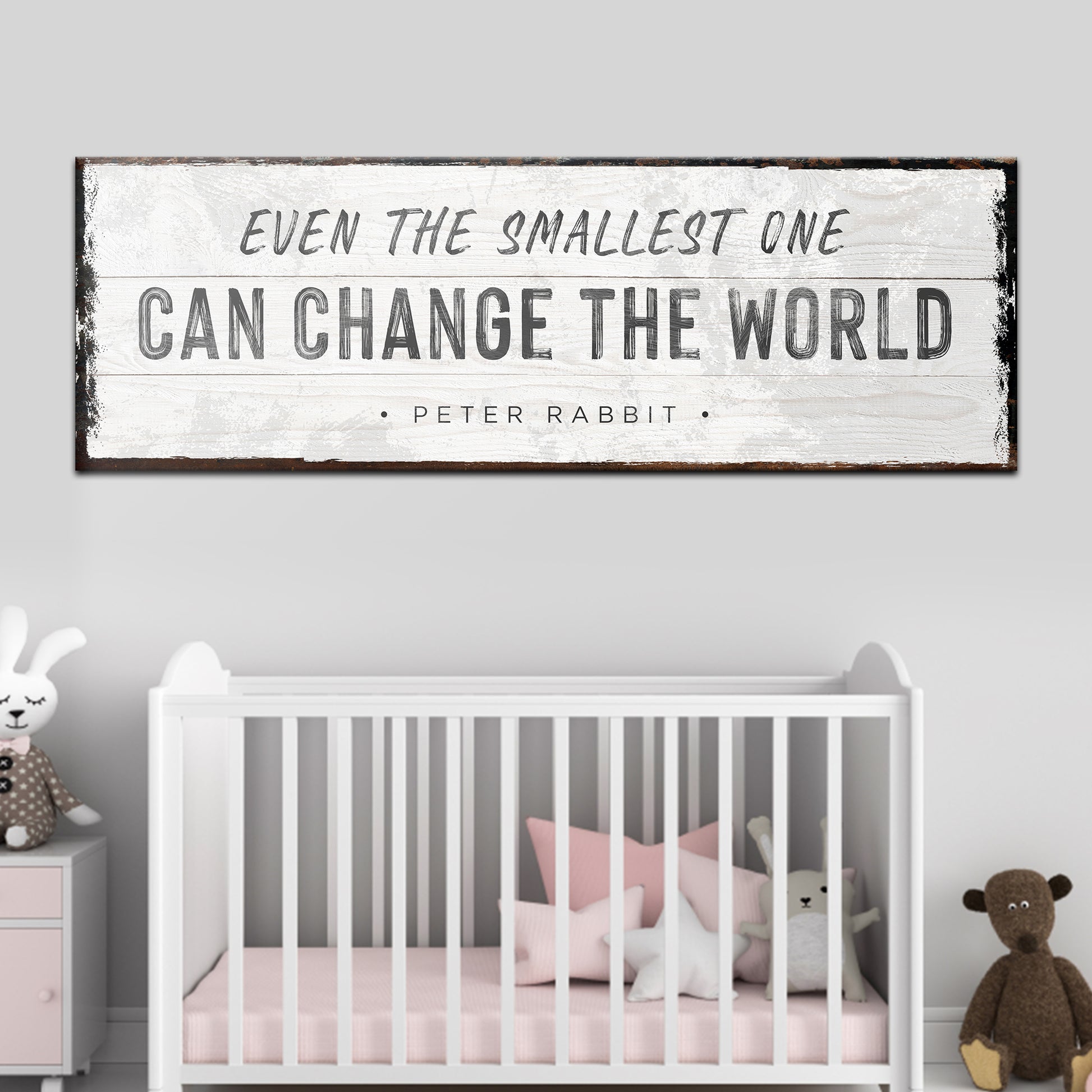 Smallest One can change the World Sign - Image by Tailored Canvases