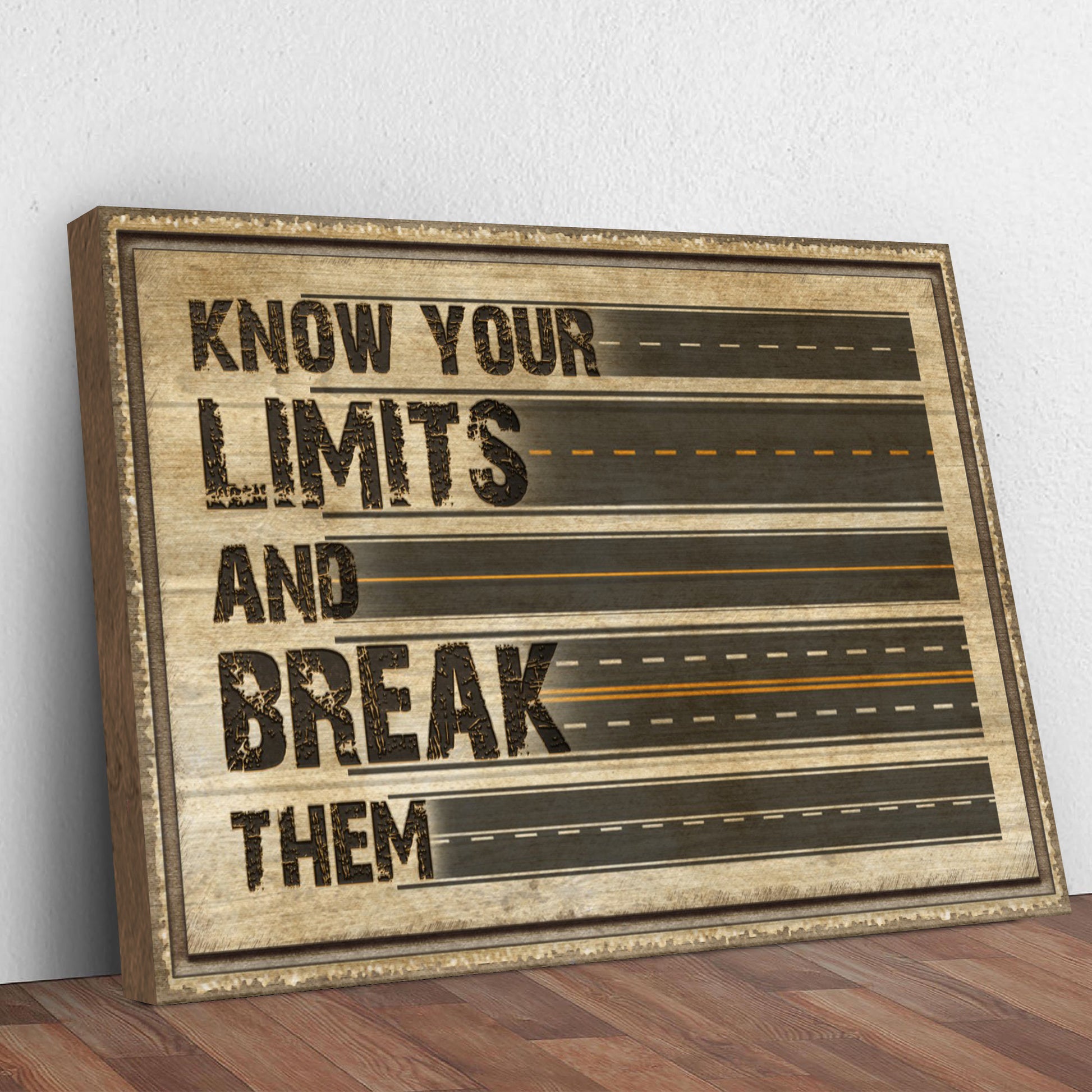 Know Your Limits Sign Style 2 - Image by Tailored Canvases