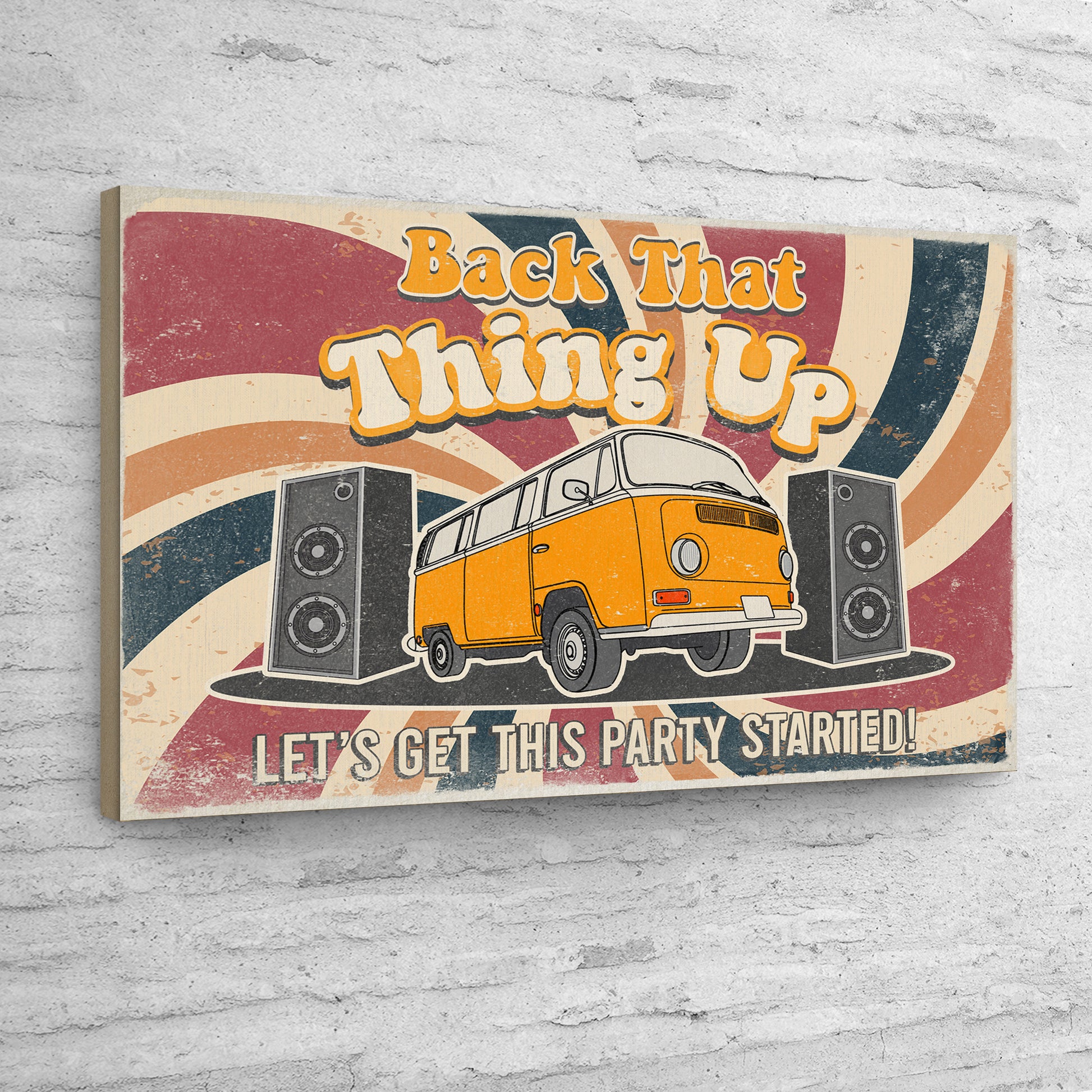 Back That Thing Up Sign Style 2 - Image by Tailored Canvases