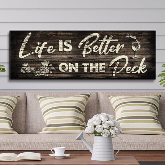 Life Is Better On The Deck Sign II - Image by Tailored Canvases