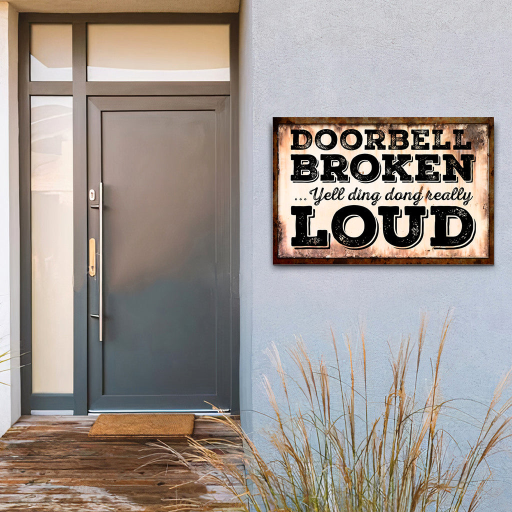 Doorbell Broken Sign by Tailored Canvases