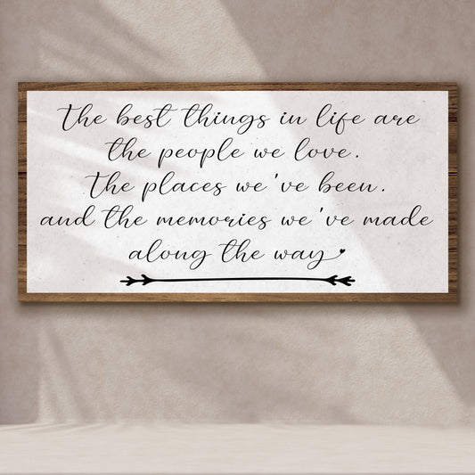 The Best Things In Life Sign II
