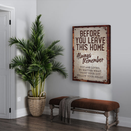 Before You Leave This Home Sign